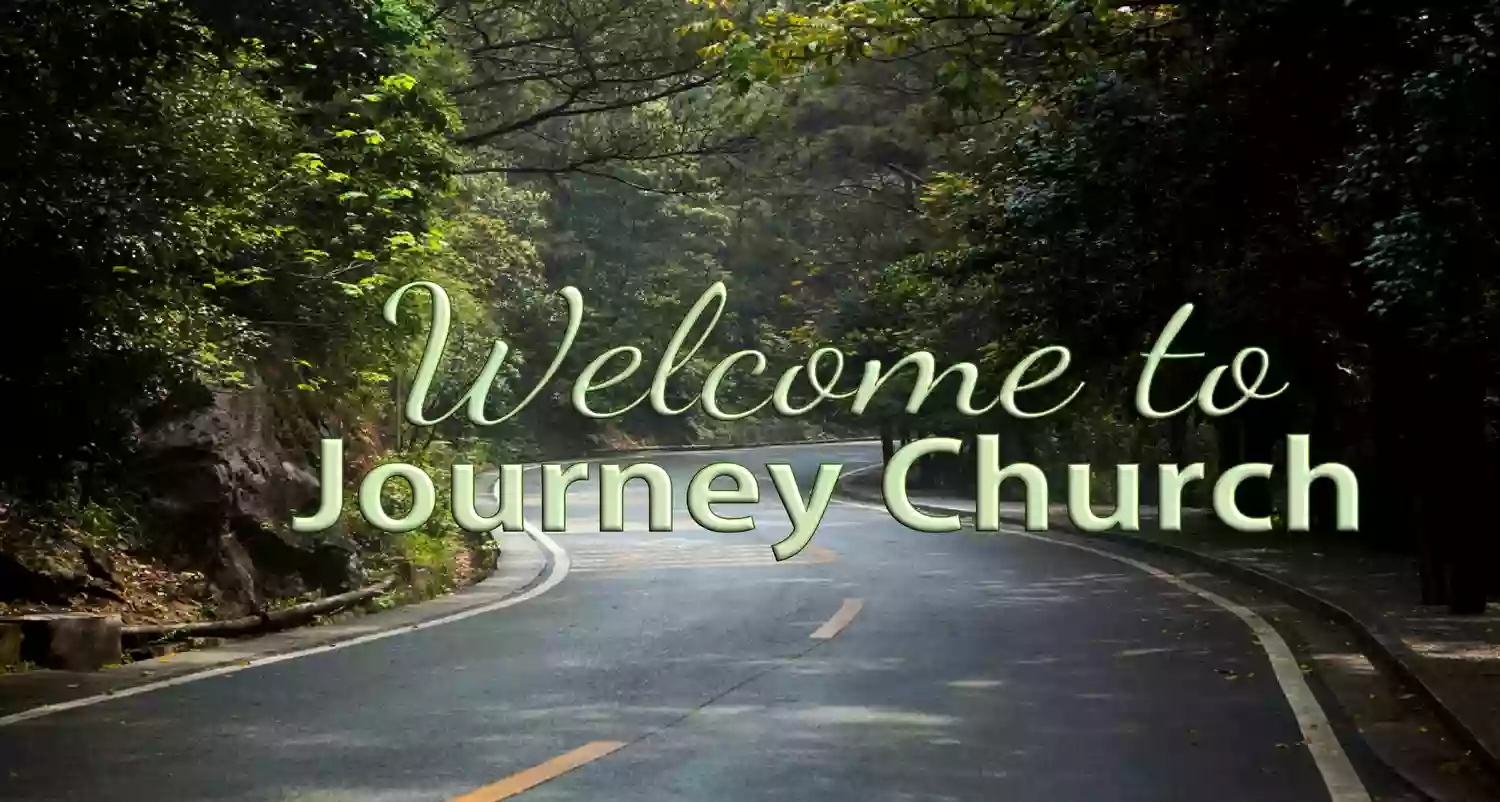 Journey Church / Welcome!