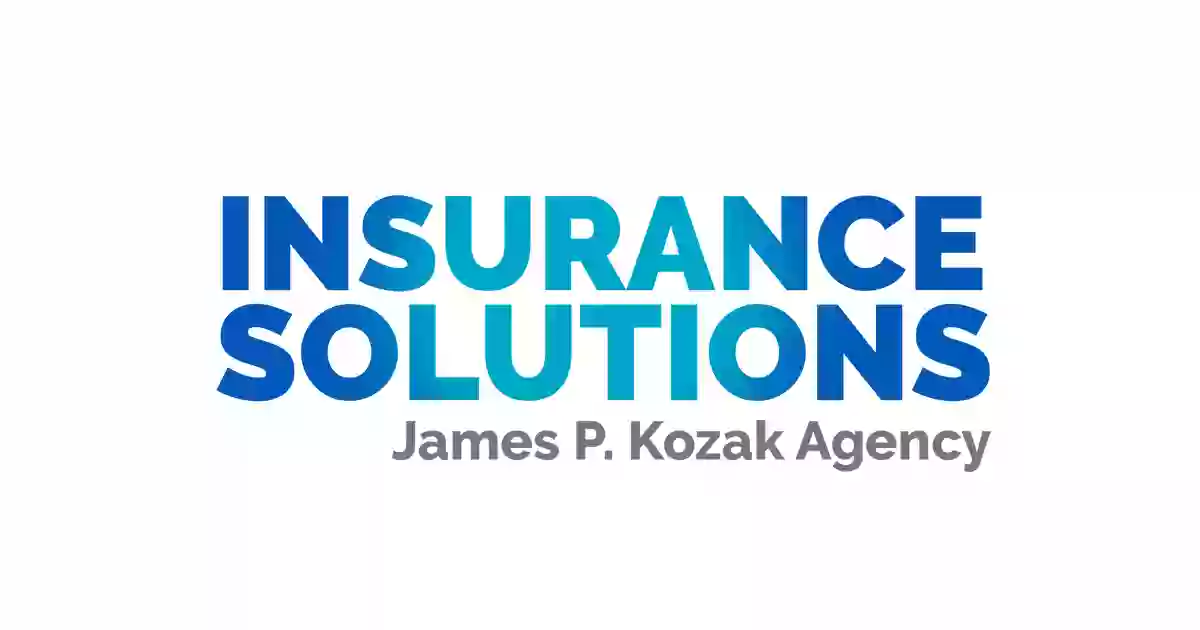 Insurance Solutions James P Kozak Agency LLC