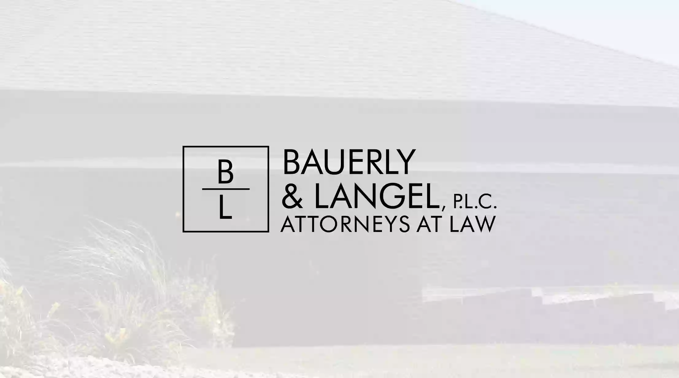 Bauerly & Langel, P.L.C.