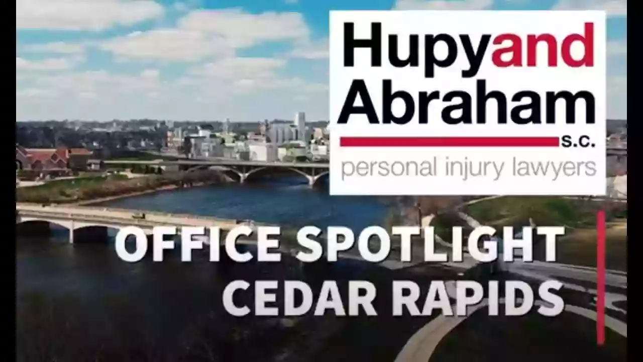 Hupy and Abraham, S.C., Cedar Rapids Injury Lawyers