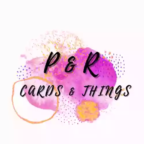 P & R Cards & Things