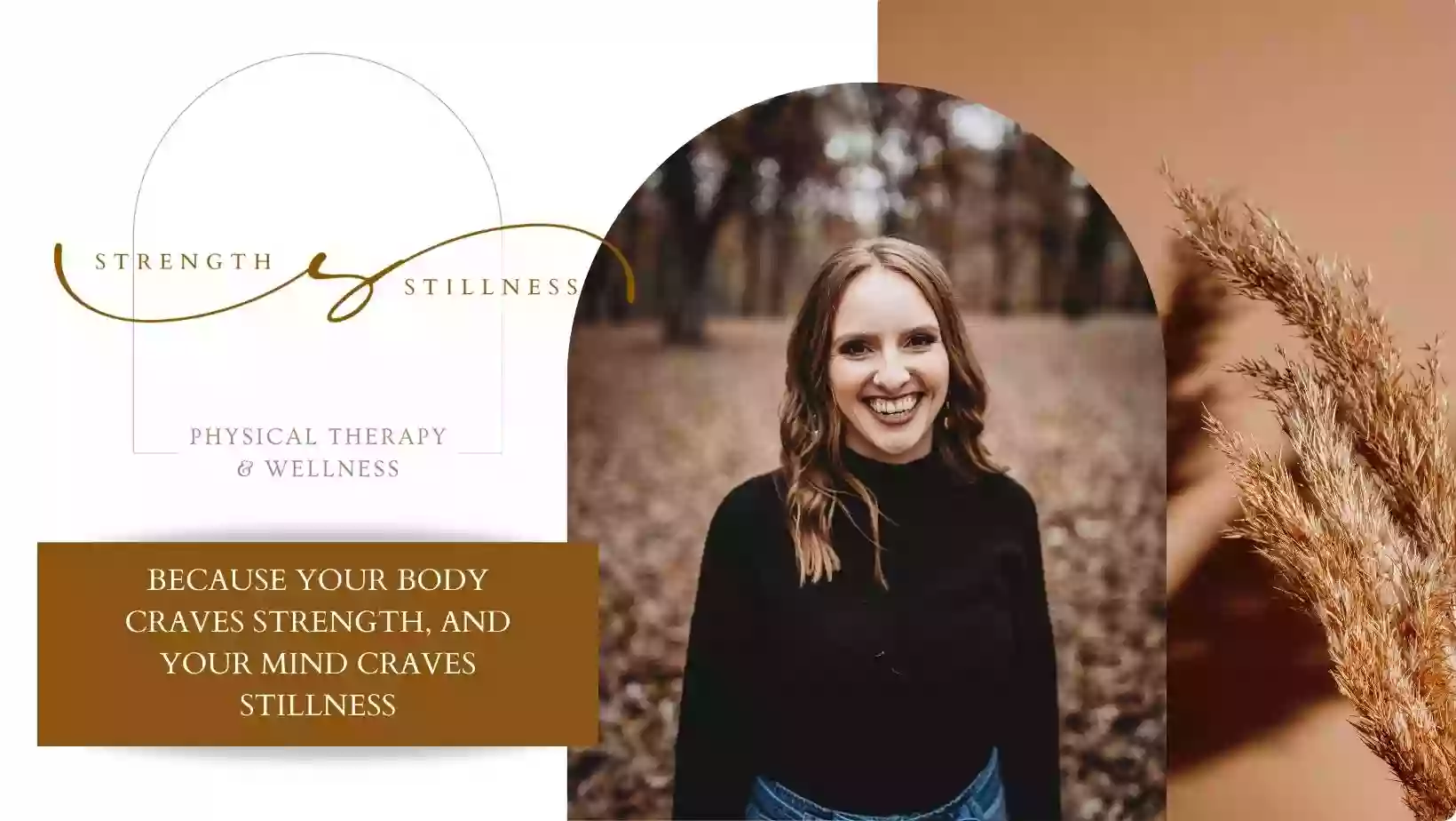 Strength & Stillness Physical Therapy & Wellness