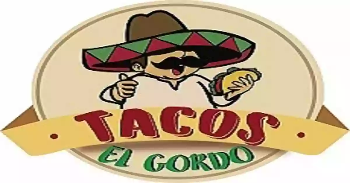 Tacos El Gordo