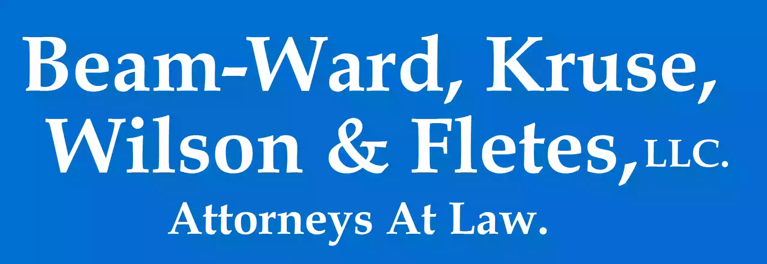 Beam-Ward Kruse Wilson & Fletes, LLC
