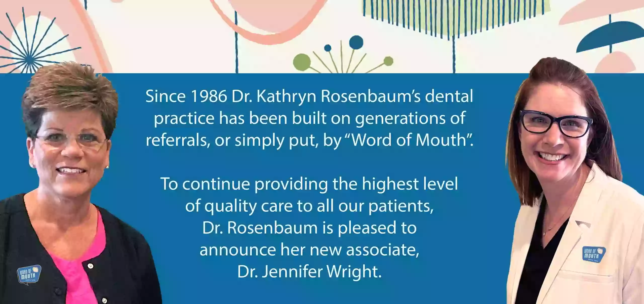 WORD OF MOUTH DENTAL CARE