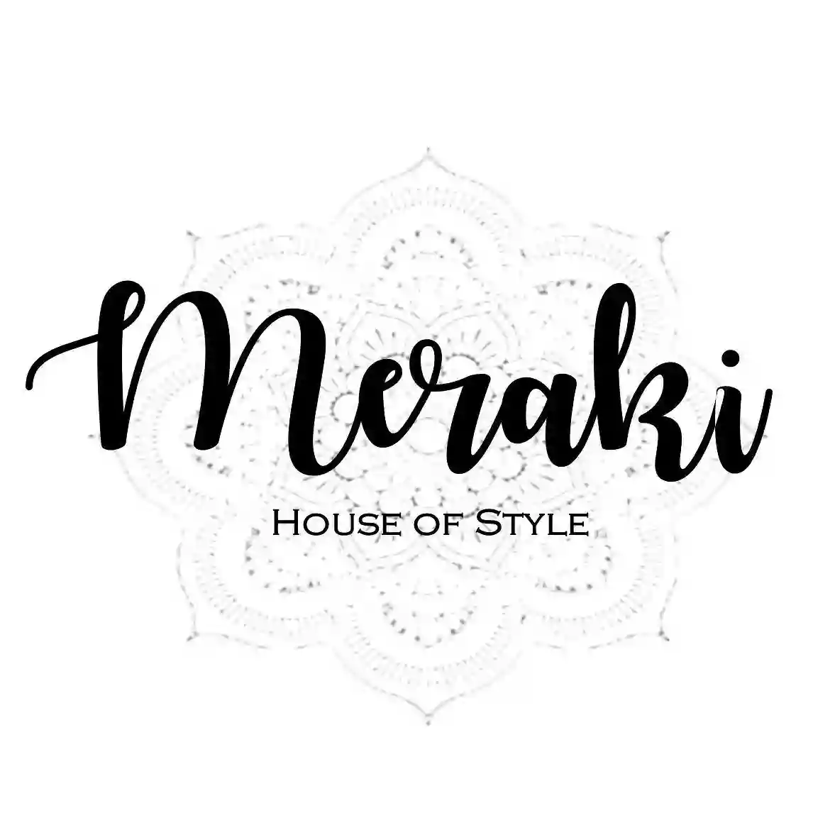 Meraki House of Style