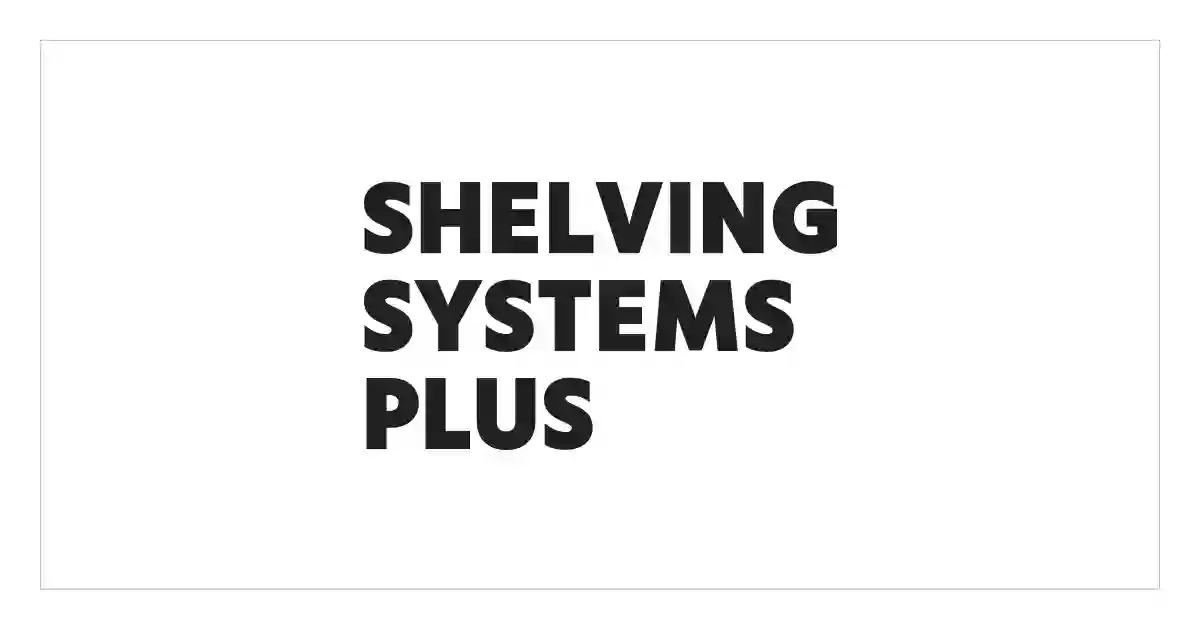 Shelving Systems Plus Inc