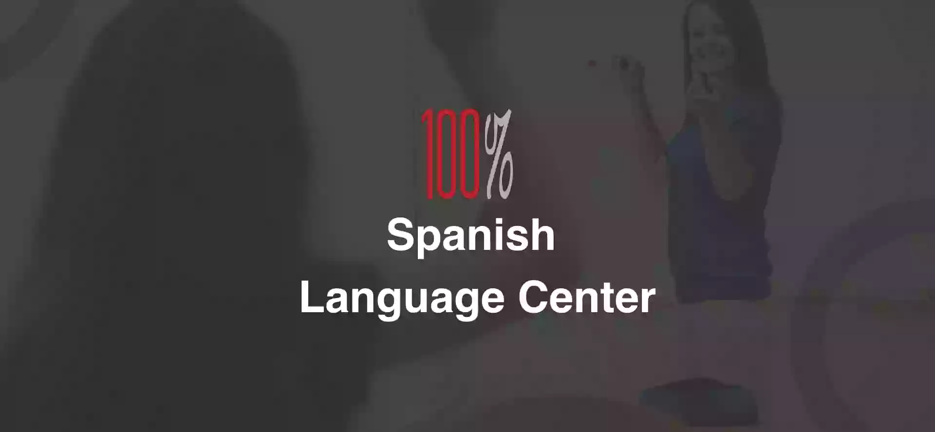 100% Spanish Language Center LLC