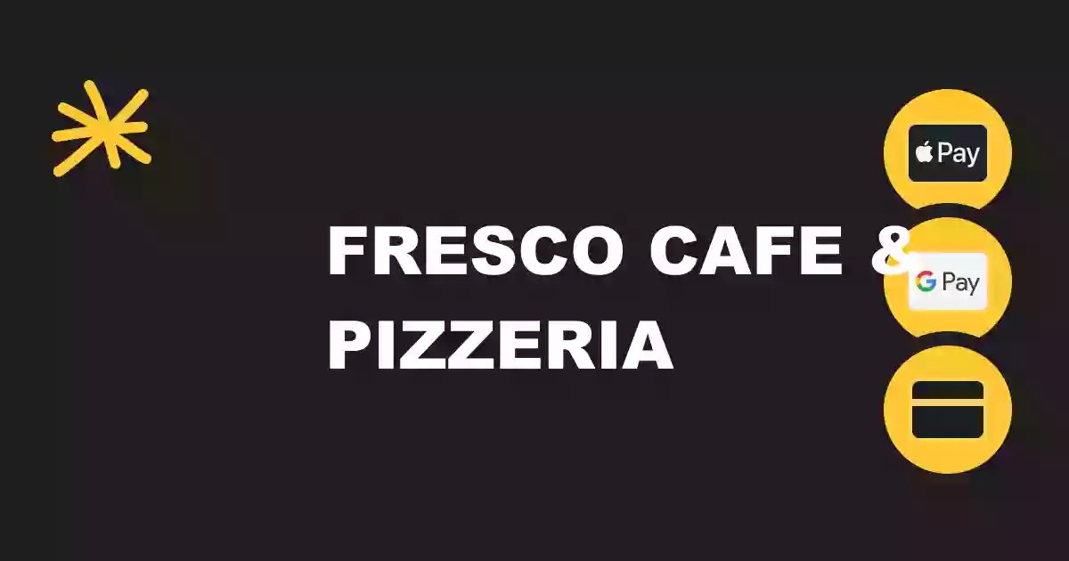 Fresco Cafe & Pizzeria