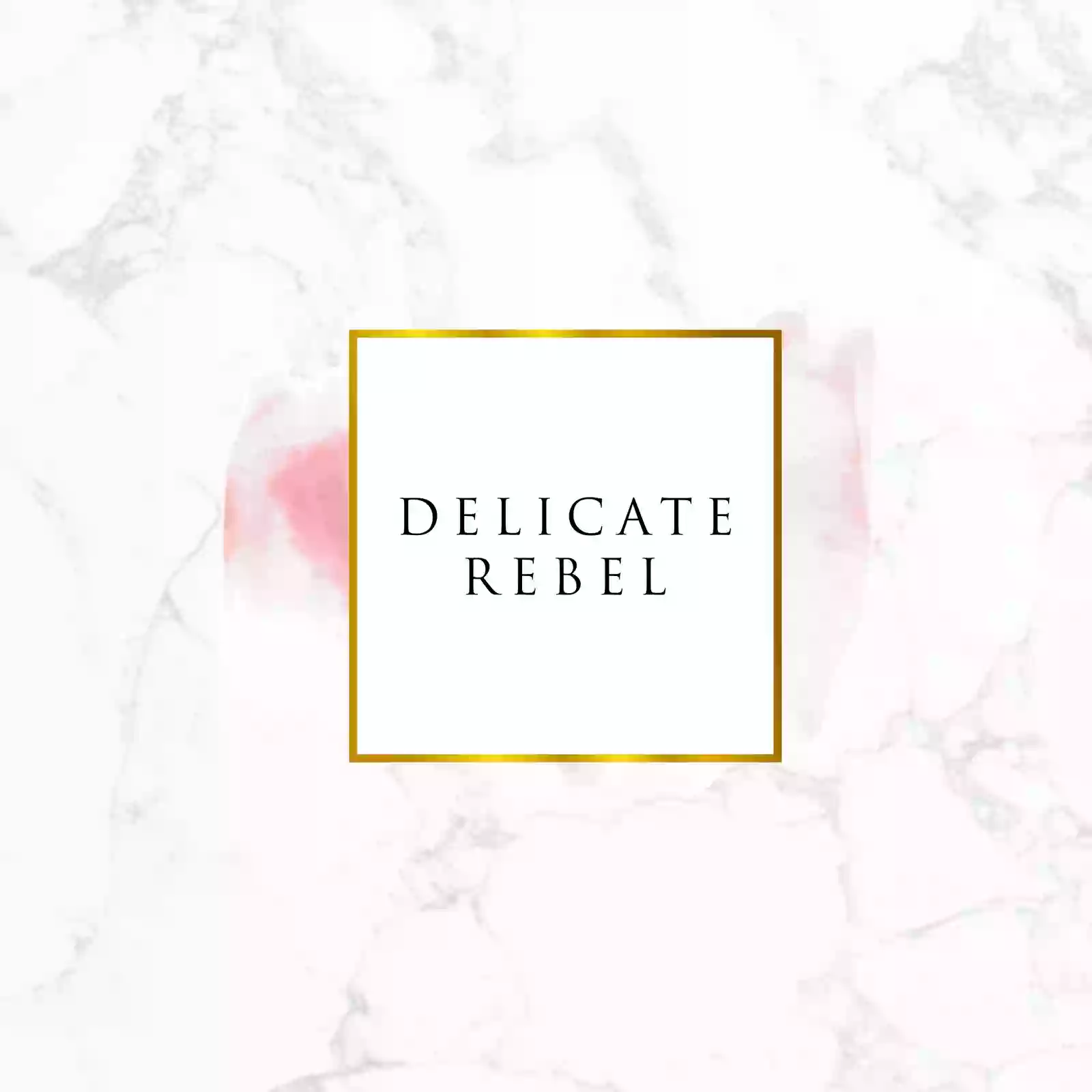 Delicate Rebel, LLC