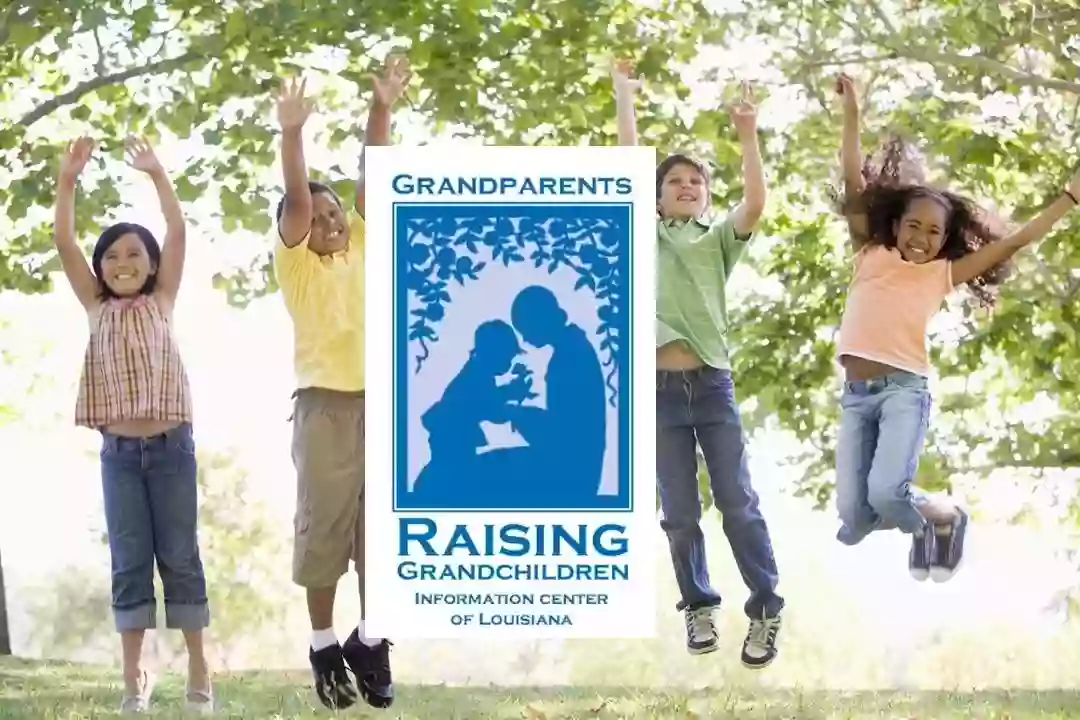 Grandparents Raising Grandchildren Information Center of Louisiana