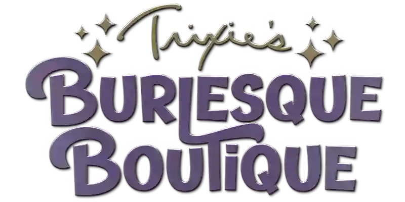 Trixie's Burlesque Boutique