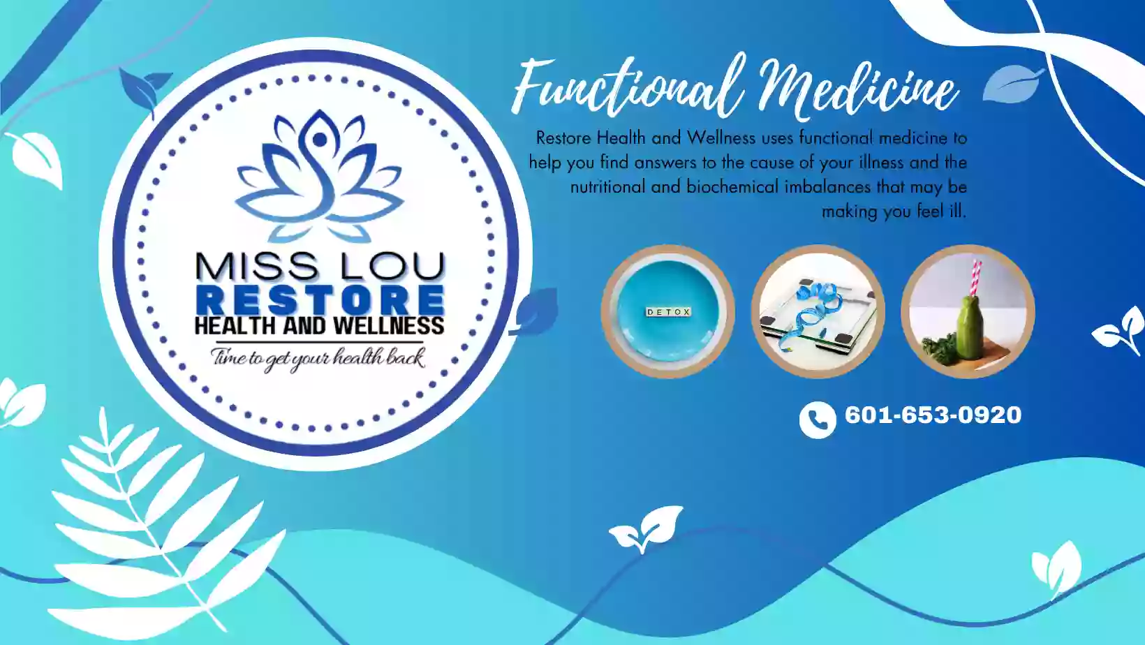 Miss Lou Restore Health & Wellness