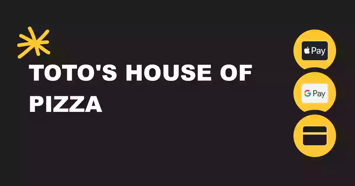 Toto's House of Pizza