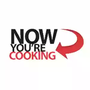 Now You're Cooking