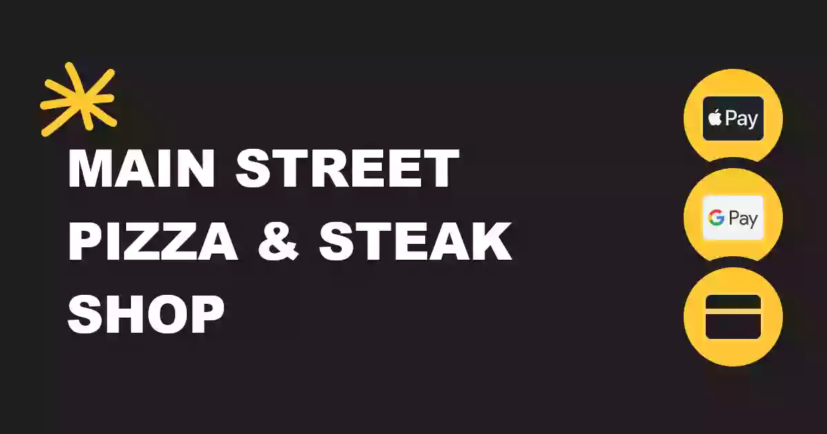 Main St Pizza and Steak Shop