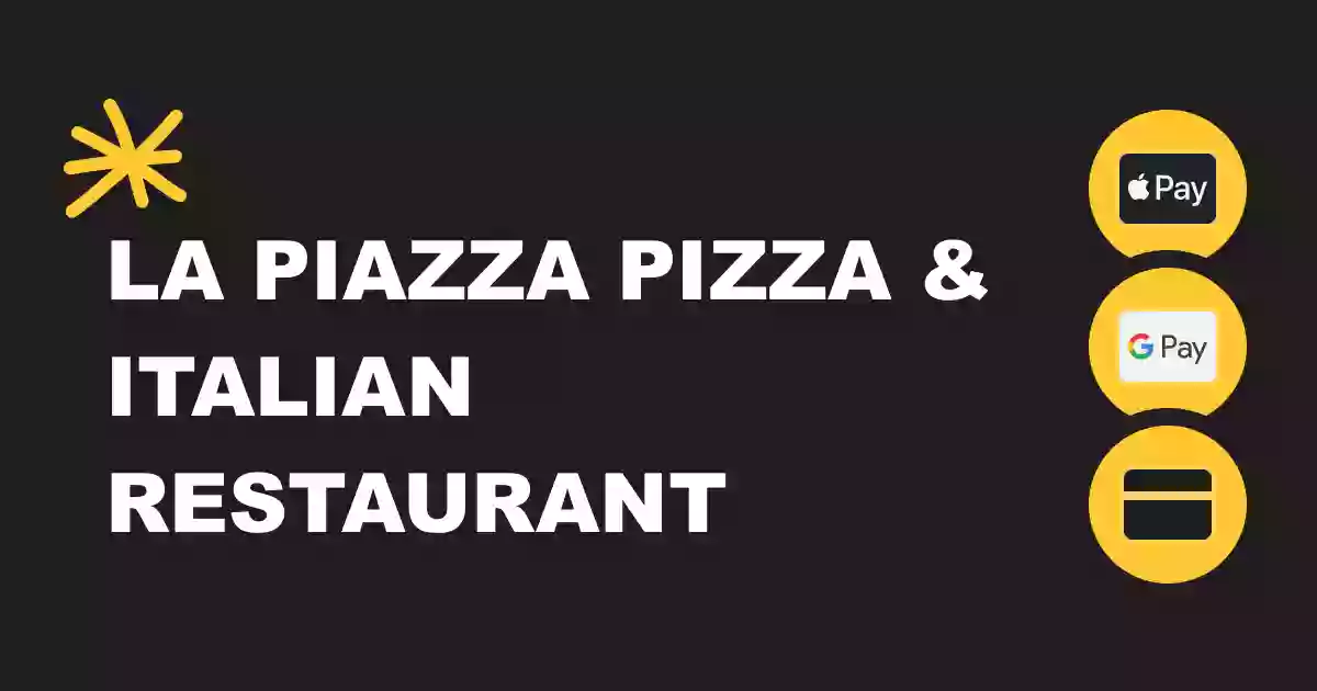 La Piazza Pizza & Italian Restaurant