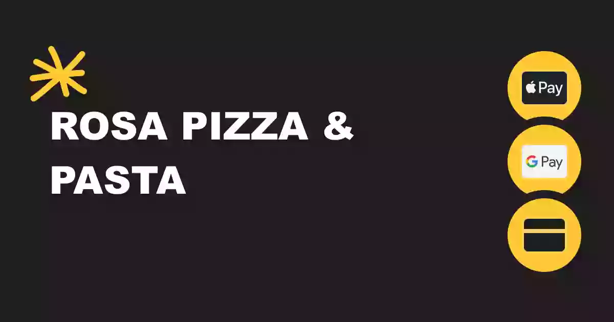 Rosa Pizza & Pasta