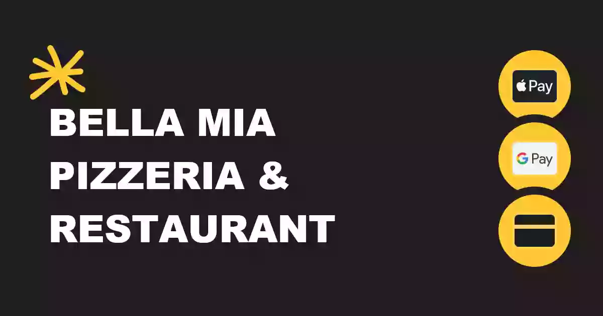 Bella Mia Pizzeria & Restaurant