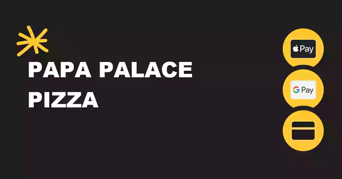 Papa Palace Pizza