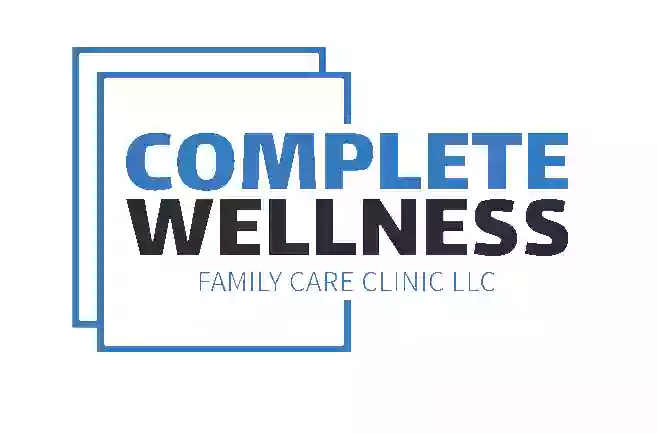 Complete Wellness Family Care Clinic LLC