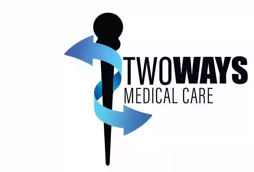 Two Ways Medical Care