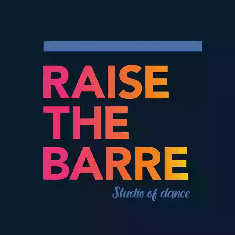 Raise The Barre - Studio of Dance