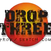 Drop Three Improv and Sketch Comedy