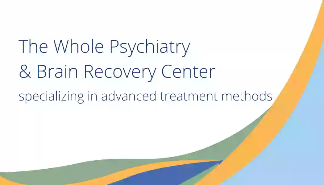 Center for Whole Psychiatry and Brain Recovery