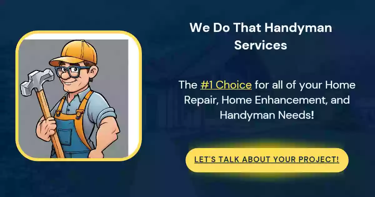 We Do That Handyman Services