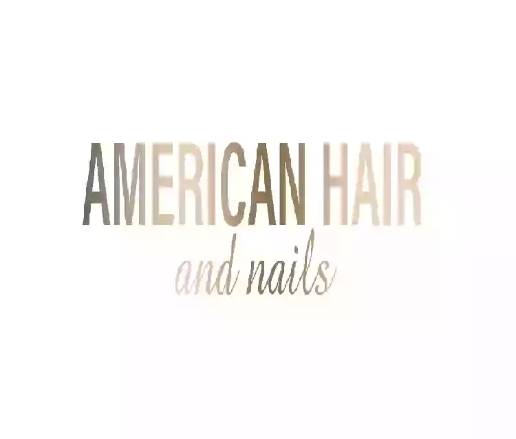 American Hair and Nails