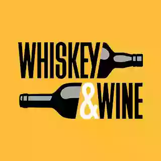 Whiskey & Wine
