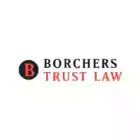 Borchers Trust Law