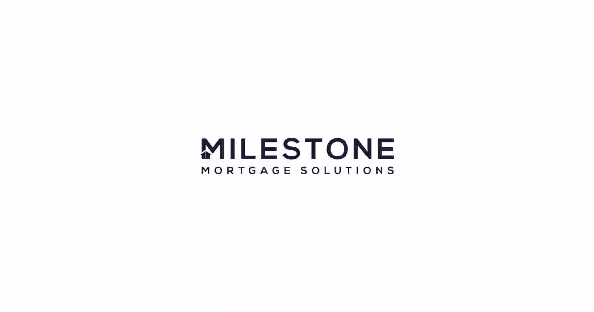 Milestone Mortgage Solutions