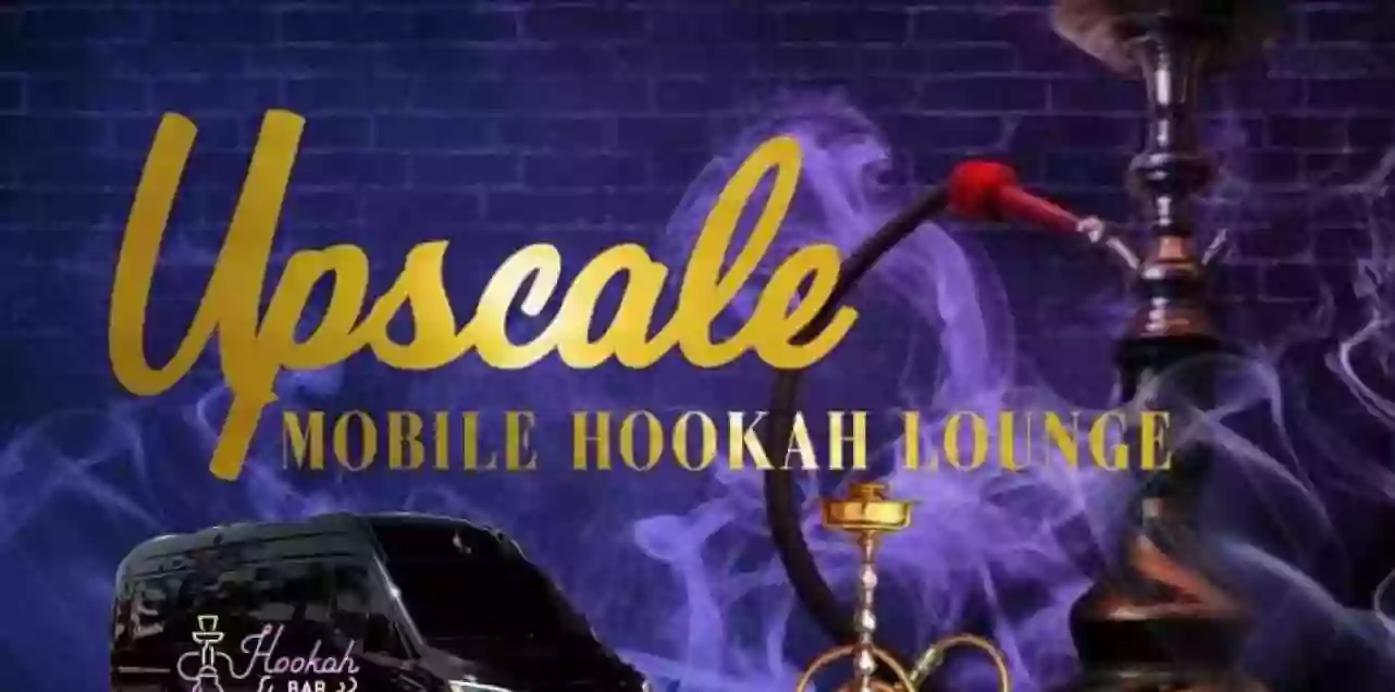 Upscale Mobile Hookah Lounge, LLC