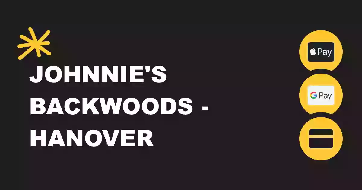 Johnnie's Backwoods - Hanover