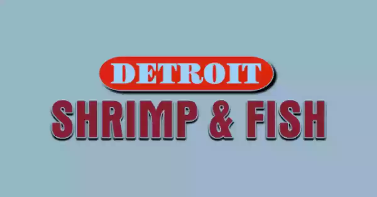 Detroit Fish & Shrimp