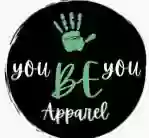 You Be You Apparel