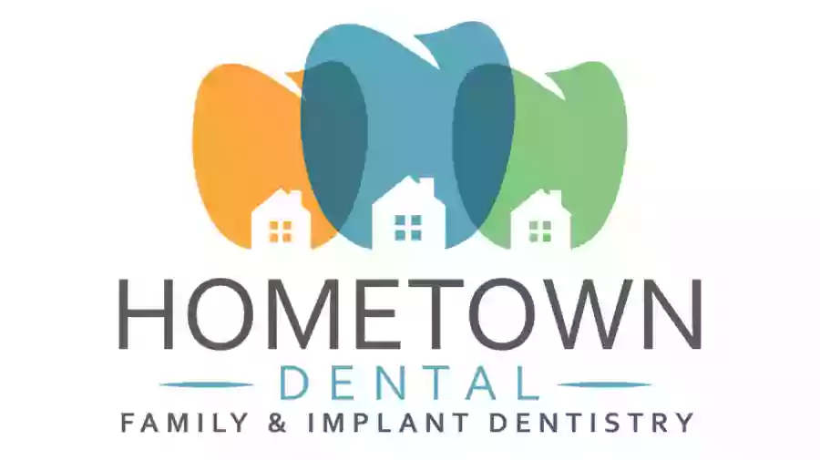 Hometown Dental Family & Implant Dentistry