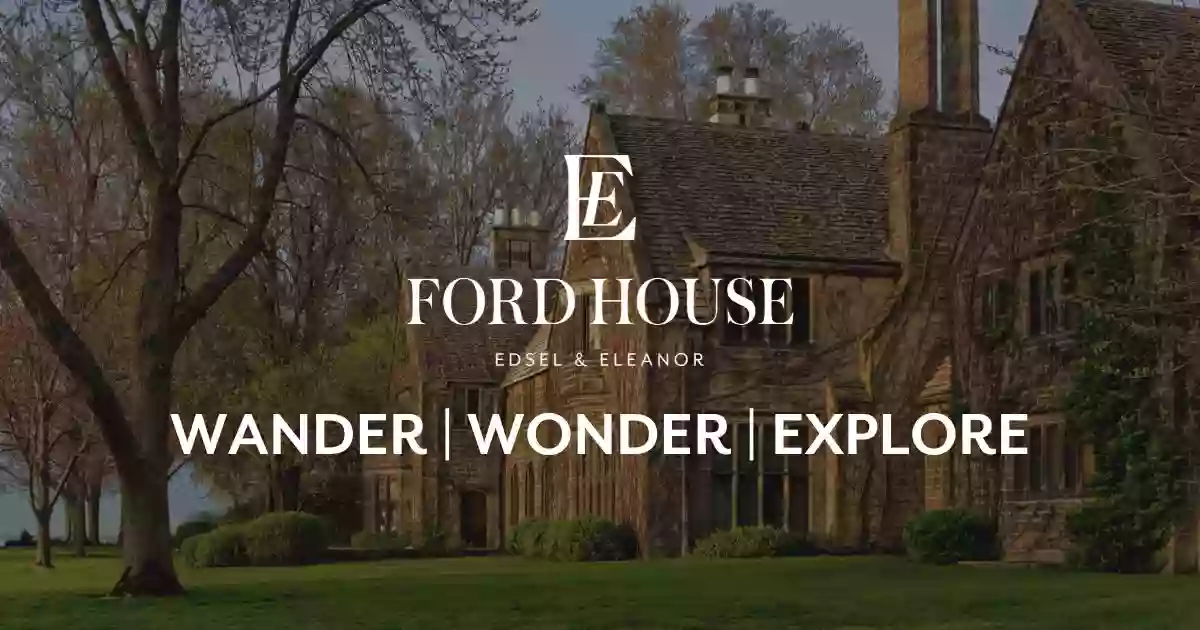 Ford House