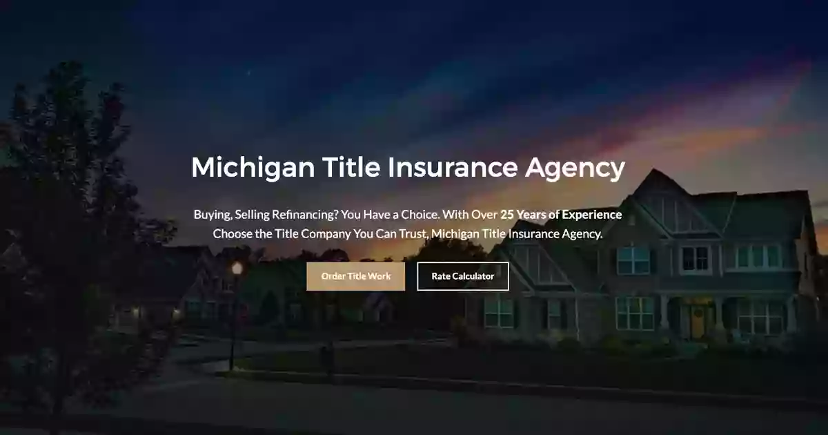 Michigan Title Insurance Agency, Inc.