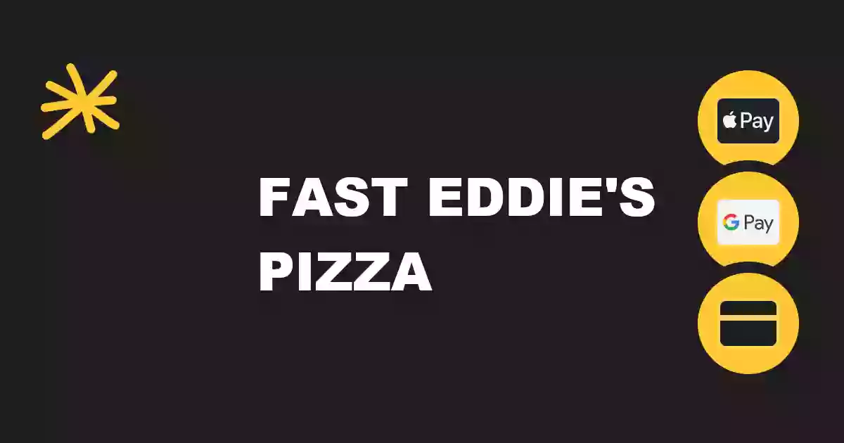 Fast Eddie's Pizza