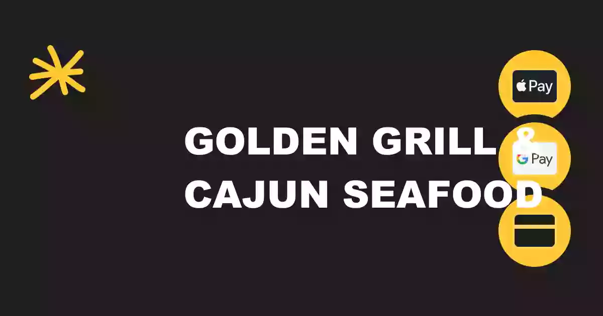 Golden Grill & Cajun Seafood