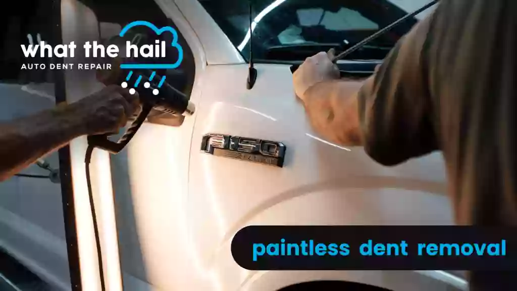 What The Hail - Auto Dent Repair | Golden Valley