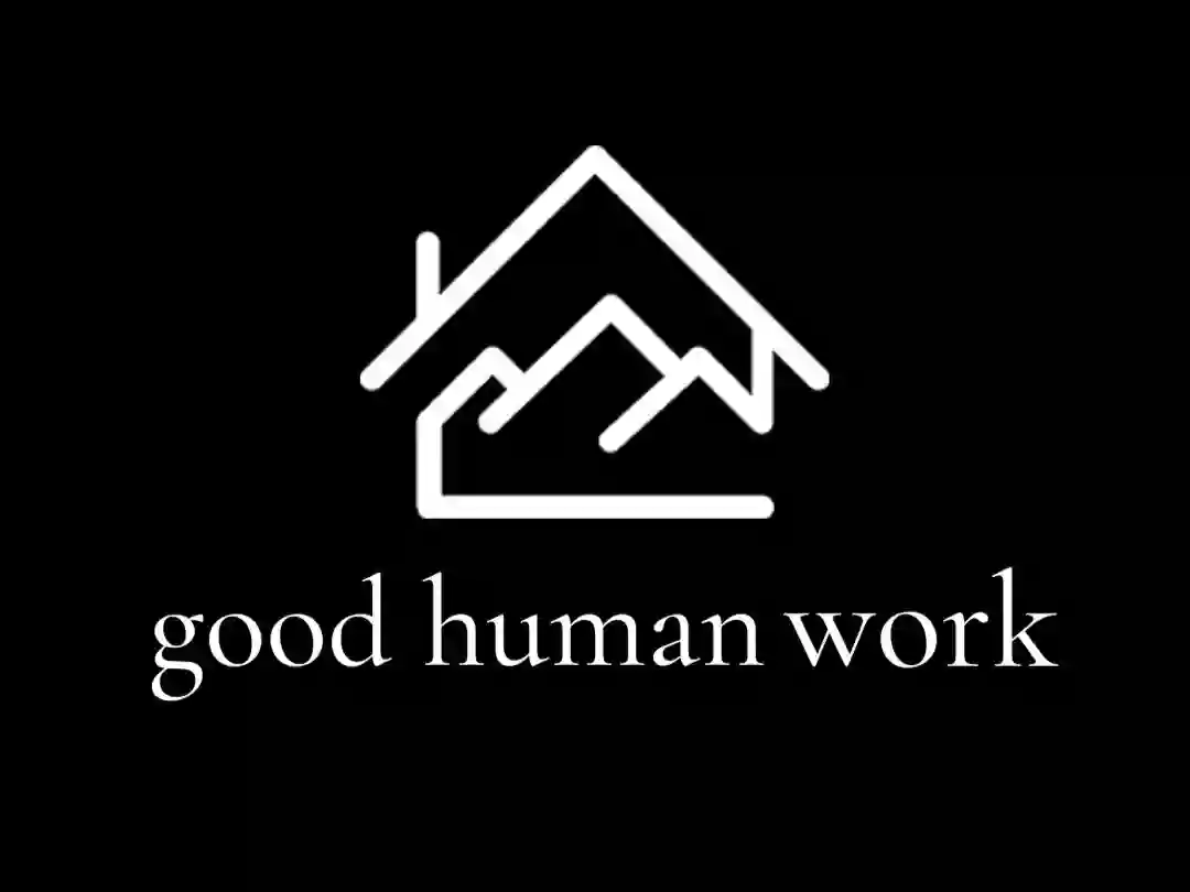 Good Human Work