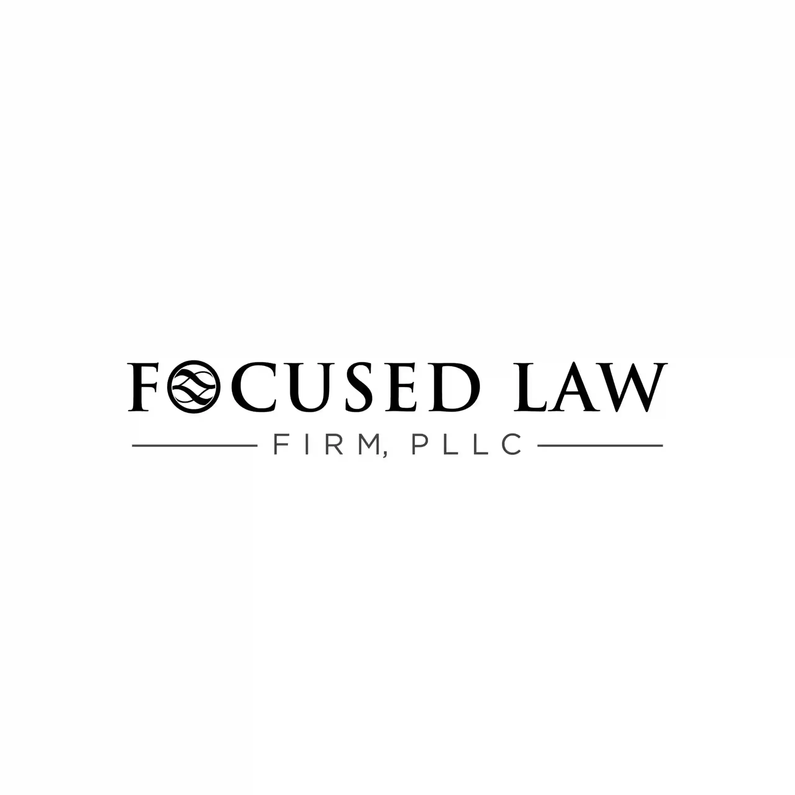 Focused Law Firm, PLLC