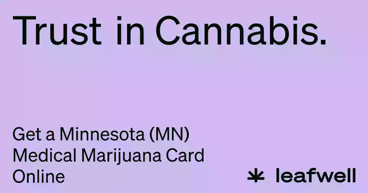 Leafwell - Medical Marijuana Cards - Minnetonka