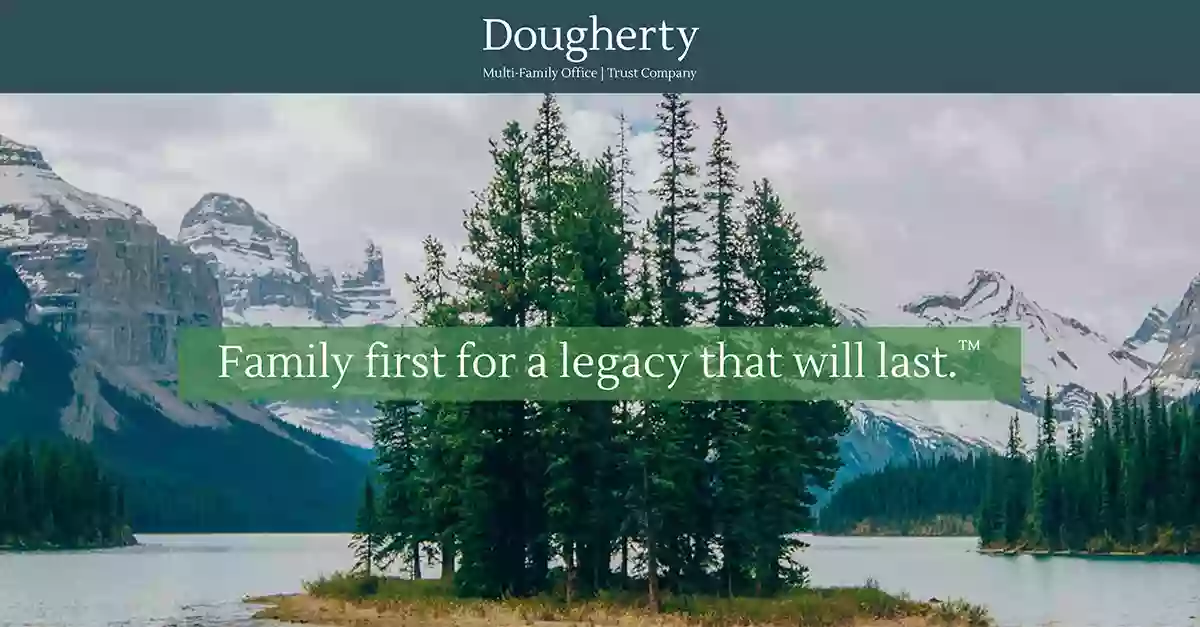 Dougherty Multi-Family Office | Trust Company