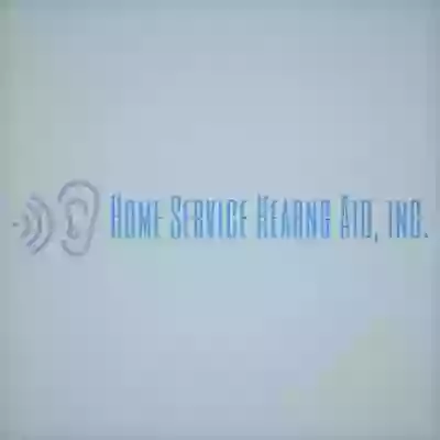 Home Service Hearing Aid, Inc. CALL TO SET UP YOUR APPOINTMENT