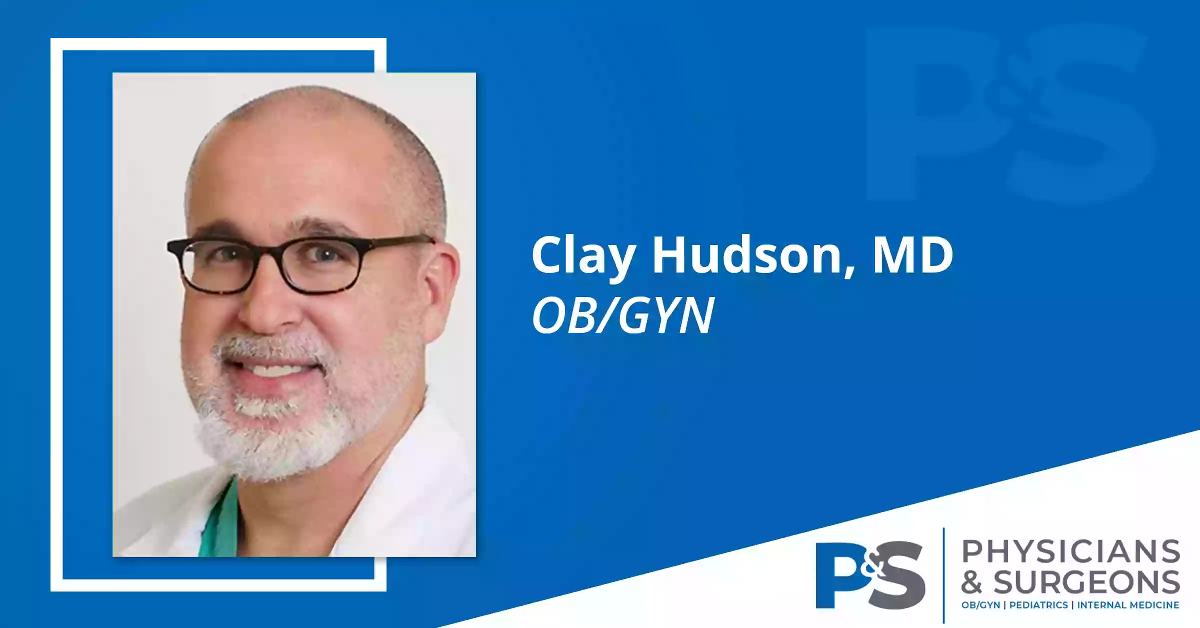 Clay Hudson, MD